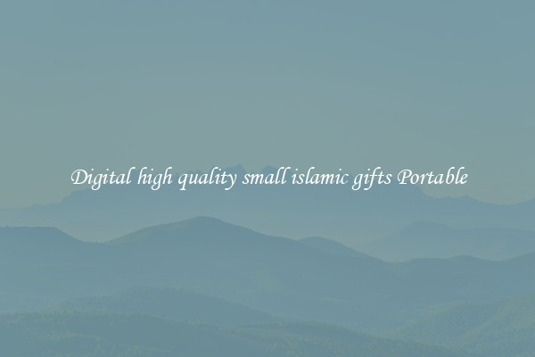Digital high quality small islamic gifts Portable
