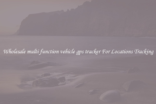 Wholesale multi function vehicle gps tracker For Locations Tracking