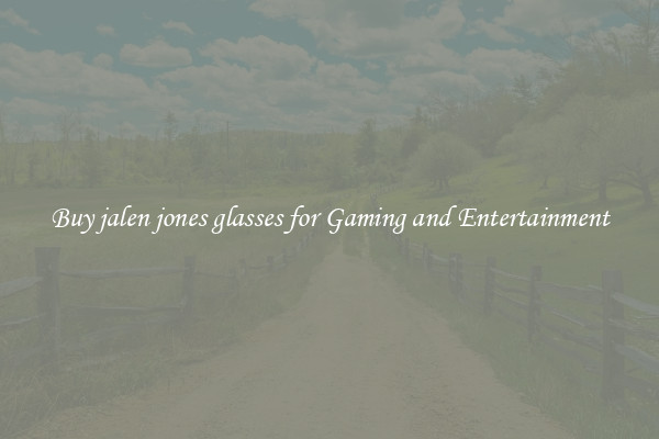 Buy jalen jones glasses for Gaming and Entertainment