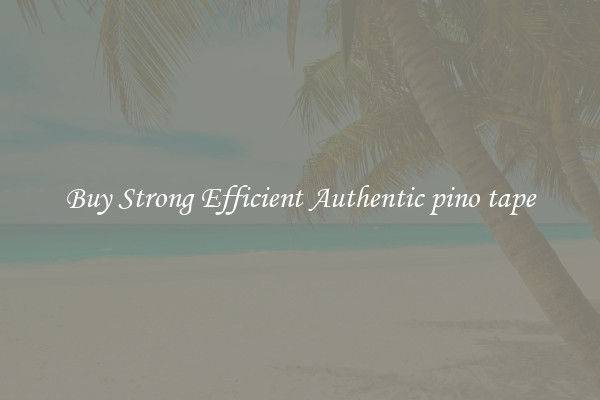 Buy Strong Efficient Authentic pino tape